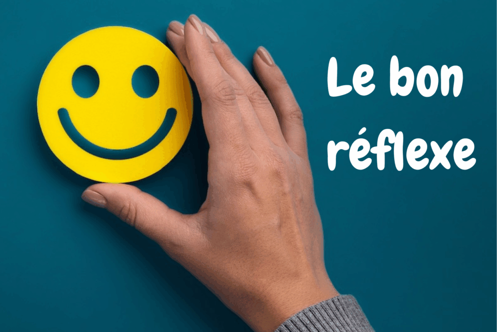 Le bon réflexe